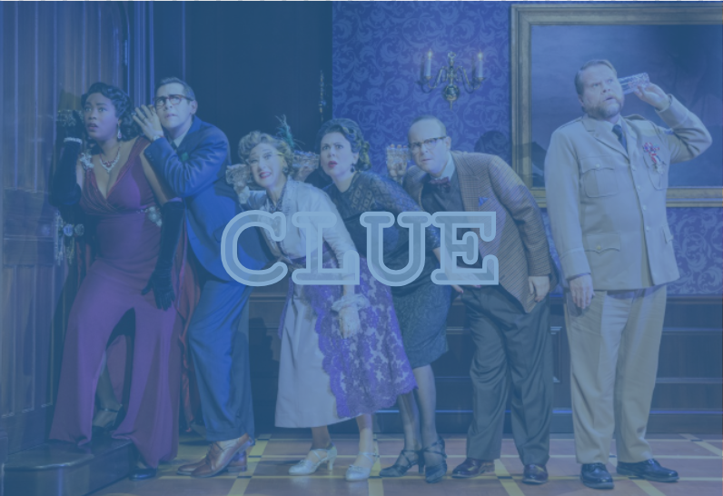 The illustration features a snapshot of the off-Broadway production of "Clue".